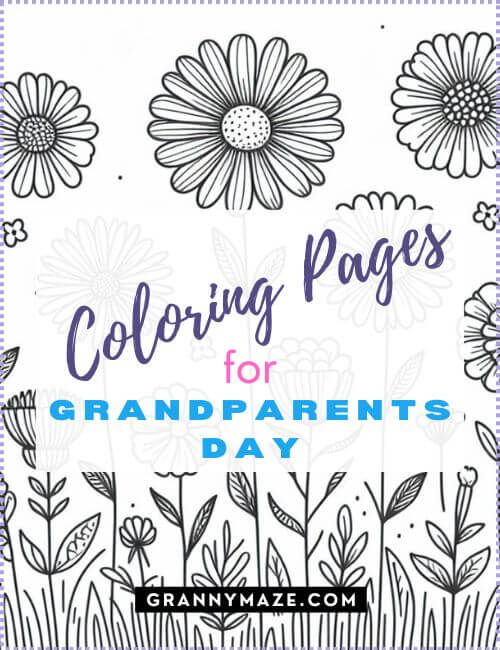 52 Grandparents Day Coloring Pages. 50 unique floral collages; 2 inspirational quotes.