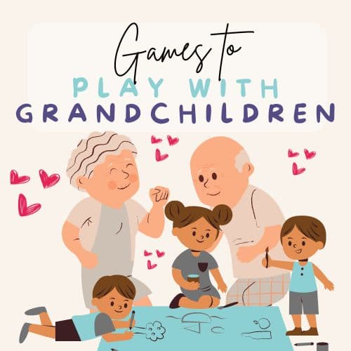 Games grandparents and grandchildren can play together.