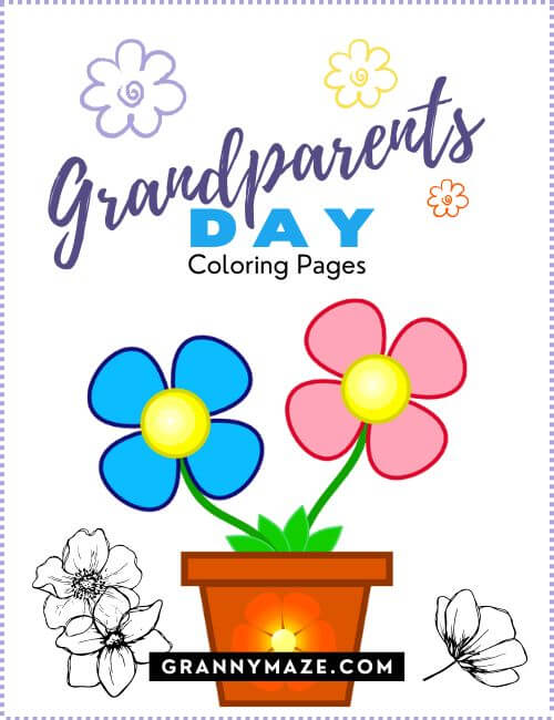 52 Grandparents Day Coloring Pages. 50 unique floral collages; 2 inspirational quotes.