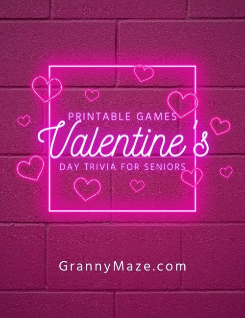 Valentine's Day Trivia for Seniors Free Games @grannymaze